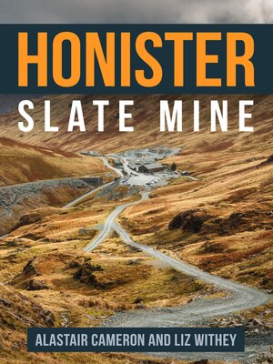 cover image of Honister Slate Mine